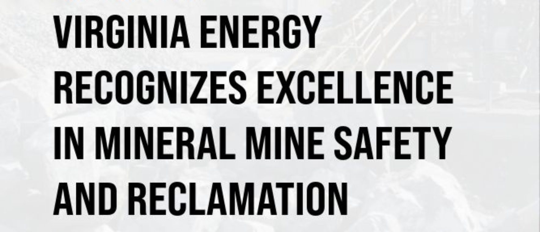 Chaney is Recognized in Excellence for Mineral Mine Safety and Reclamation
